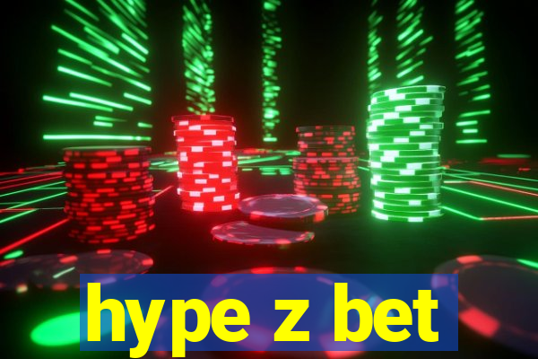 hype z bet